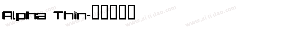 Alpha Thin字体转换